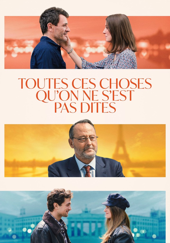 Toutes ces choses qu'on ne s'est pas dites streaming